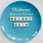 Which Diabetes Medications Can Lead to Weight Gain? 25 diabetes medicines that cause weight gain
