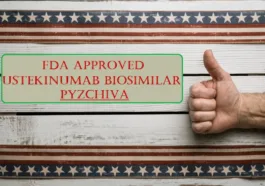 FDA approved Ustekinumab Biosimilar Pyzchiva