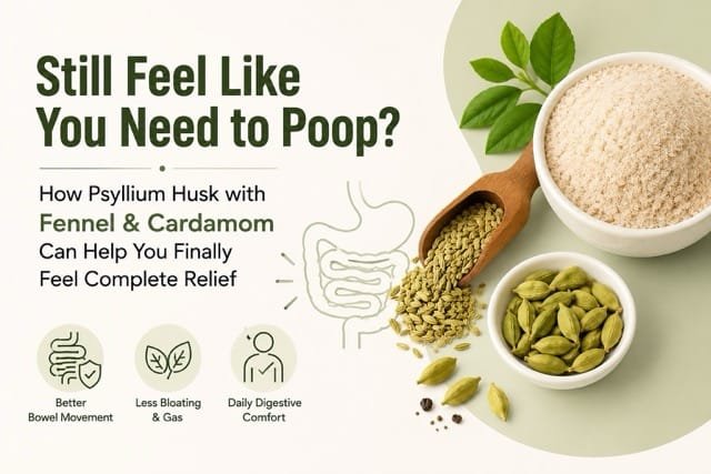 tenesums incomplete bowel evacuation psyllium fennel and cardamom